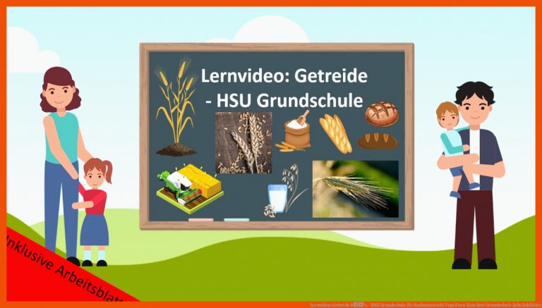 Lernvideo: Getreide ð¾- Hsu Grundschule Fuer Sachunterricht Vom Korn Zum Brot Grundschule Arbeitsblätter