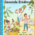 Lernwerkstatt Gesunde ErnÃ¤hrung Buch Versandkostenfrei Bei Weltbild.de Fuer Abenteuer Ernährung Arbeitsblätter
