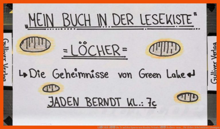 LÃCHER â Die 7c auf den Spuren von Stanley Yelnats â Freiherr-vom ... für löcher arbeitsblätter lösungen