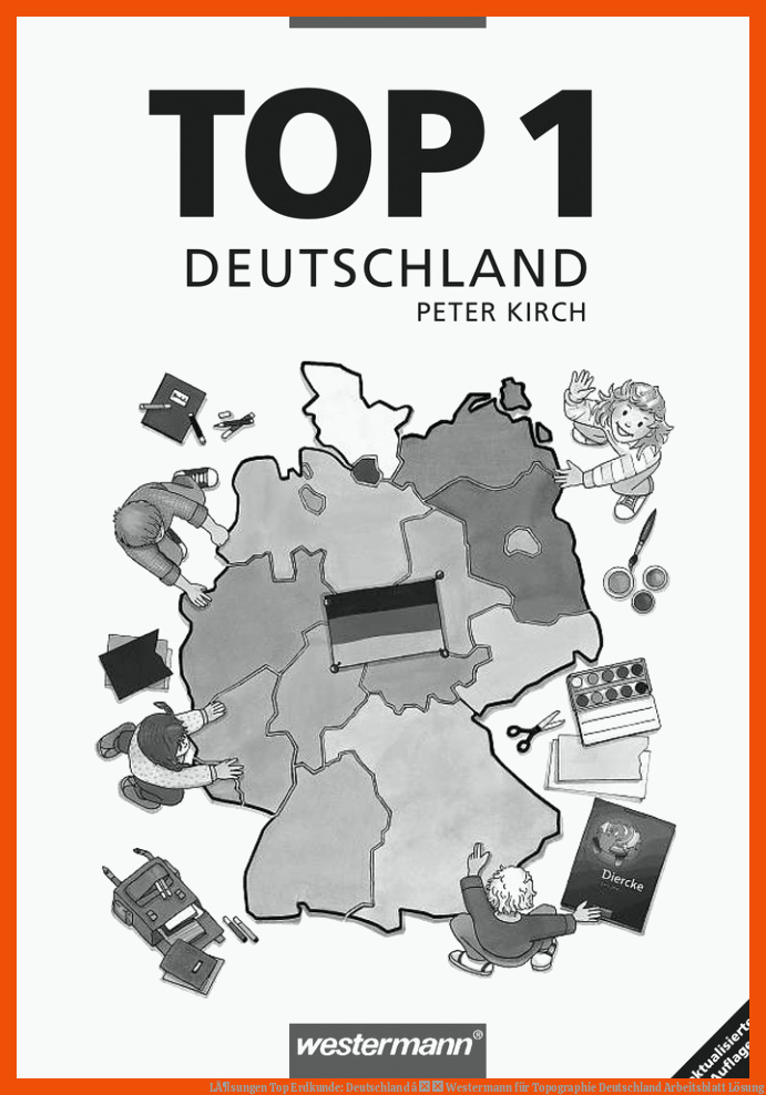 LÃ¶sungen Top Erdkunde: Deutschland â Westermann für topographie deutschland arbeitsblatt lösung