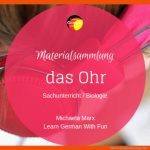 Materialsammlung Zum Ohr - Learn German with Fun Fuer Das Ohr Arbeitsblätter