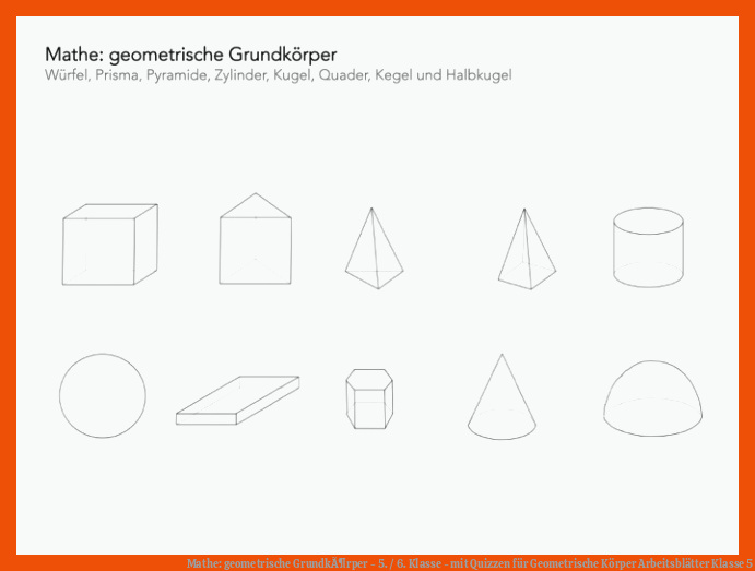Mathe: geometrische GrundkÃ¶rper - 5. / 6. Klasse - mit Quizzen für geometrische körper arbeitsblätter klasse 5