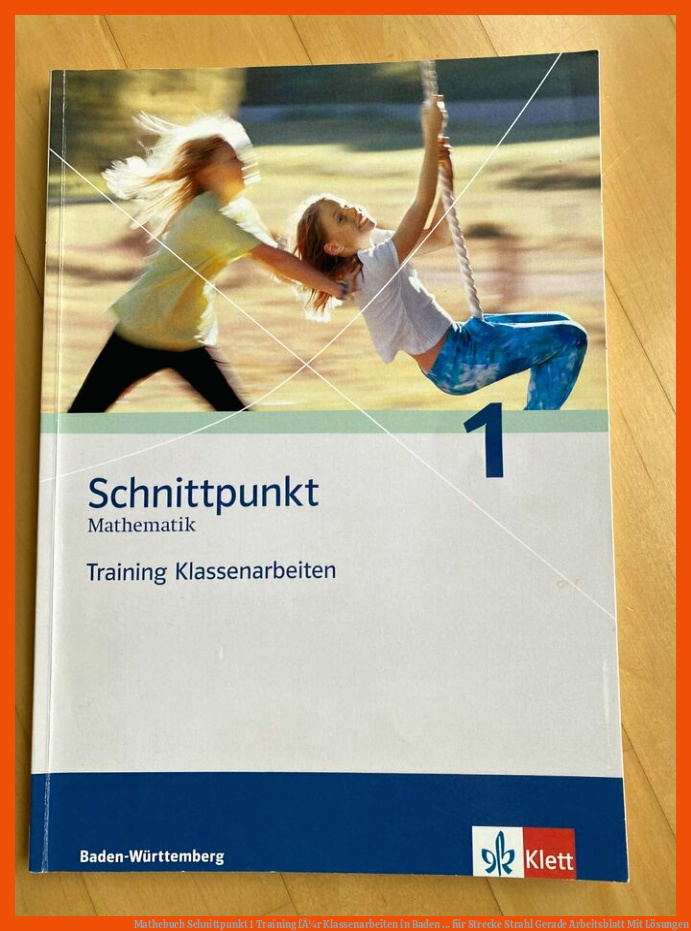 Mathebuch Schnittpunkt 1 Training fÃ¼r Klassenarbeiten in Baden ... für strecke strahl gerade arbeitsblatt mit lösungen
