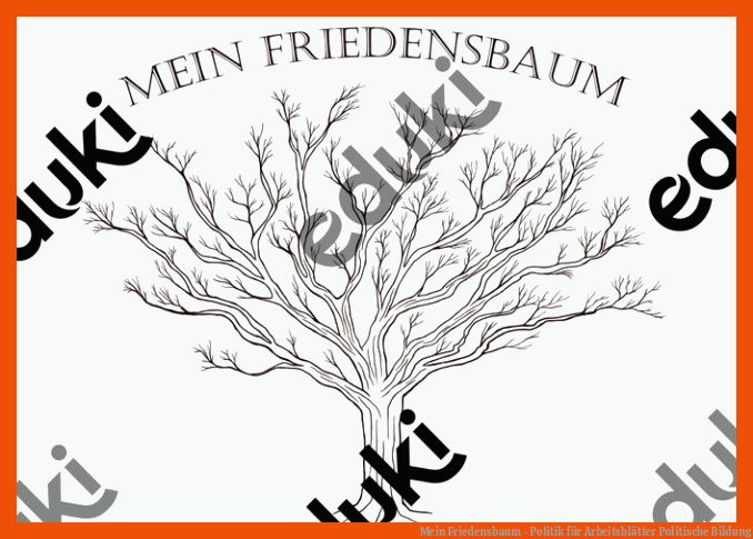 Mein Friedensbaum - Politik für arbeitsblätter politische bildung