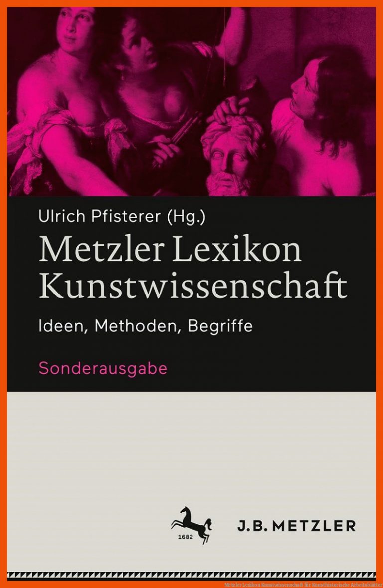 Metzler Lexikon Kunstwissenschaft für kunsthistorische arbeitsblätter