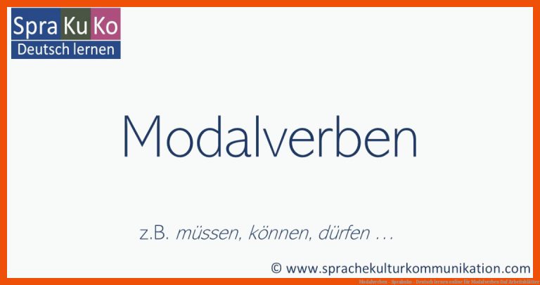 Modalverben - Sprakuko - Deutsch lernen online für modalverben daf arbeitsblätter