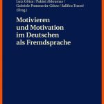 Motivieren Und Motivation Im Deutschen Als Fremdsprache - Peter ... Fuer Motivation Arbeitsblatt Für Schüler