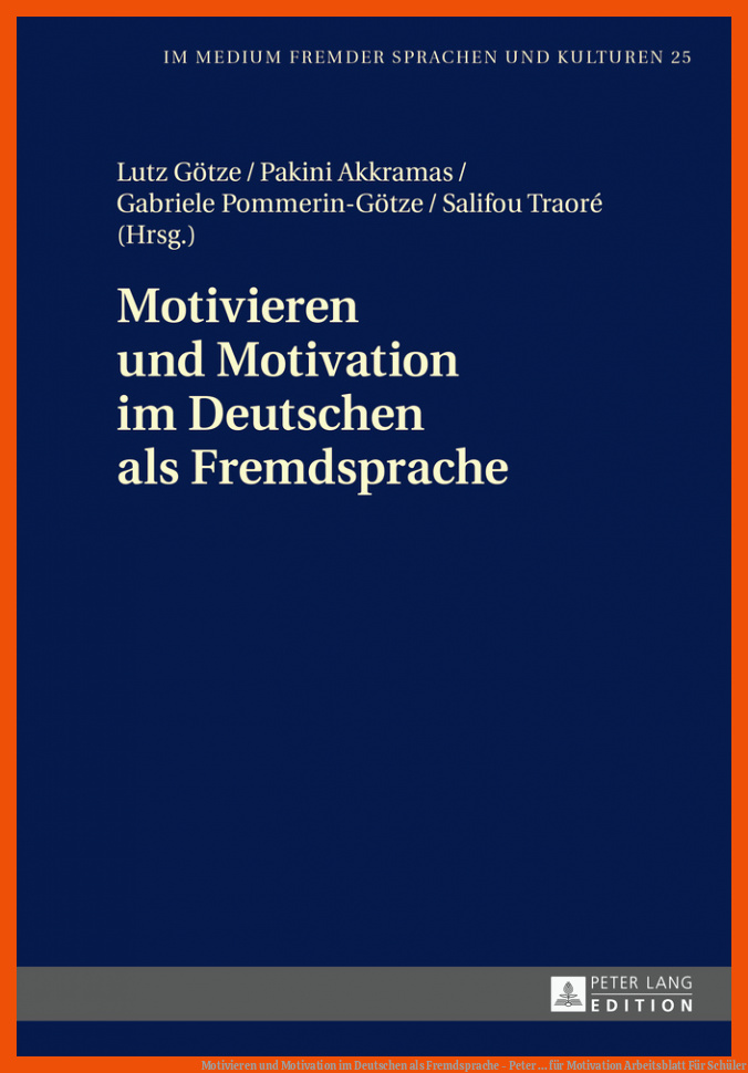 Motivieren und Motivation im Deutschen als Fremdsprache - Peter ... für motivation arbeitsblatt für schüler