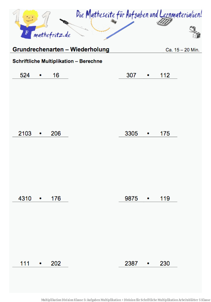 Multiplikation Division Klasse 5: Aufgaben Multiplikation + Division für Schriftliche Multiplikation Arbeitsblätter 5 Klasse