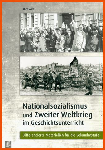 19 Nationalsozialismus Und Zweiter Weltkrieg Arbeitsblätter Lösungen