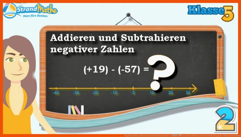 Negative Zahlen addieren und subtrahieren || Klasse 5 â Ãbung 2 für addition und subtraktion negativer zahlen arbeitsblatt