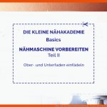 Ober- Und Unterfaden EinfÃ¤deln Anleitung - Tweed & Greet Fuer Aufbau Der Nähmaschine Arbeitsblatt