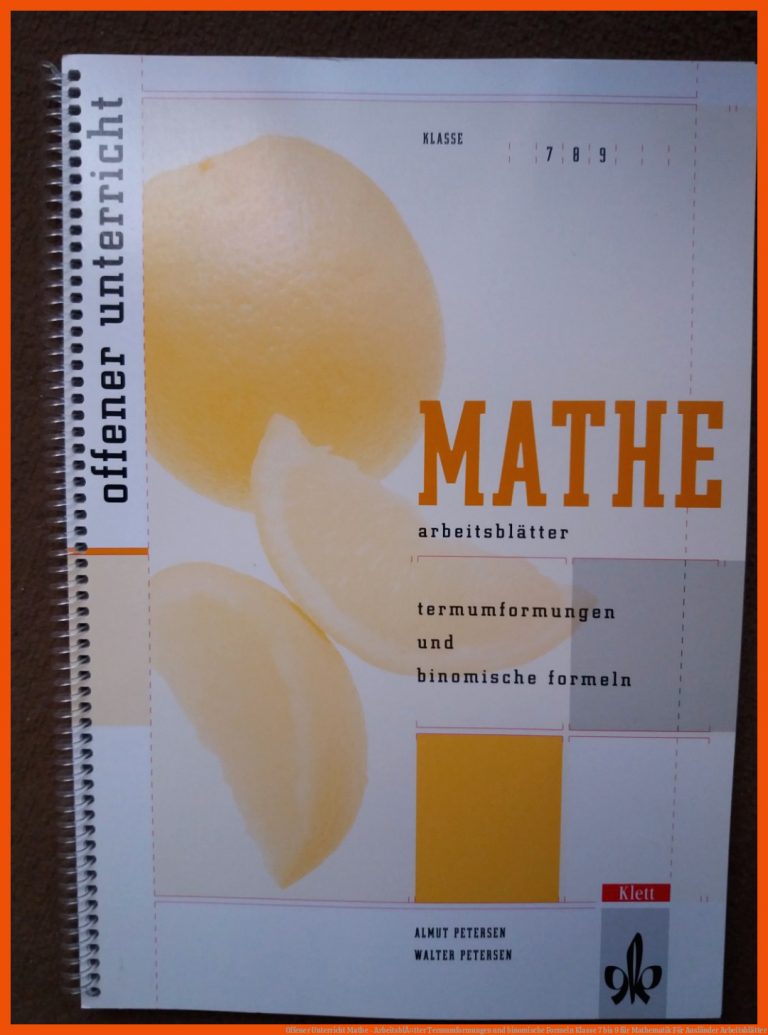 Offener Unterricht Mathe - ArbeitsblÃ¤tter Termumformungen und binomische Formeln Klasse 7 bis 9 für mathematik für ausländer arbeitsblätter