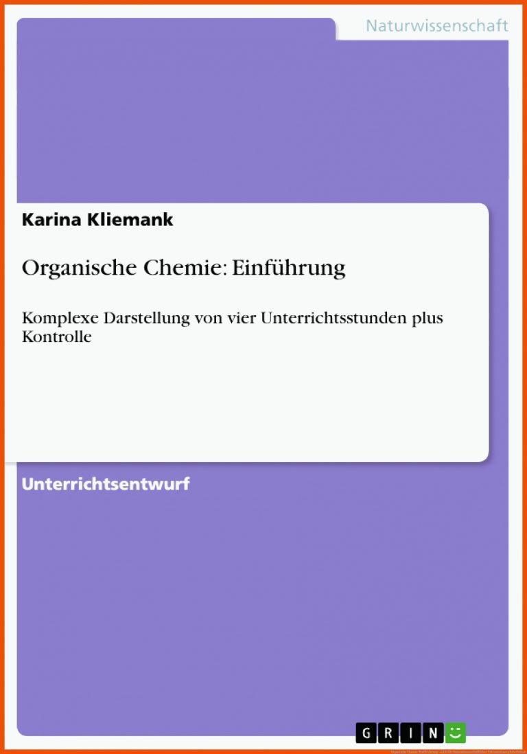 Organische Chemie: EinfÃ¼hrung - Grin Fuer Naturwissenschaftlicher Erkenntnisweg Arbeitsblatt
