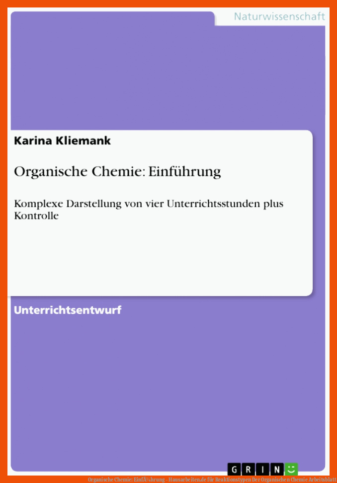 Organische Chemie: EinfÃ¼hrung - Hausarbeiten.de für reaktionstypen der organischen chemie arbeitsblatt