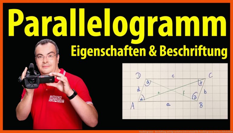 Parallelogramm - Beschriftung Und Eigenschaften Lehrerschmidt Fuer Parallelogramm Zeichnen Arbeitsblatt