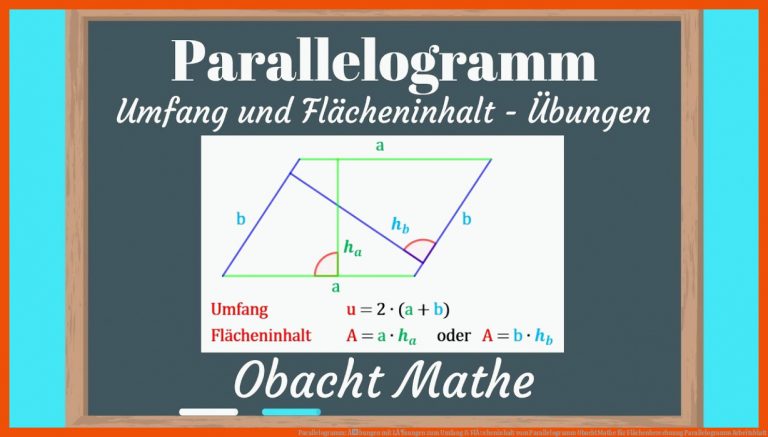 Parallelogramm: Ãbungen mit LÃ¶sungen zum Umfang & FlÃ¤cheninhalt vom Parallelogramm | ObachtMathe für flächenberechnung parallelogramm arbeitsblatt
