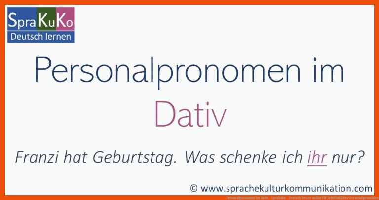 Personalpronomen im Dativ - Sprakuko - Deutsch lernen online für arbeitsblätter personalpronomen