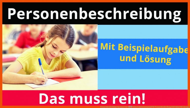 Personenbeschreibung: Das muss rein! â Deutsch | Duden Learnattack für personenbeschreibung arbeitsblatt mit lösungen