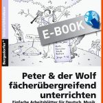 Peter & Der Wolf FÃ¤cherÃ¼bergreifend Unterrichten Fuer Peter Und Der Wolf Arbeitsblätter Kindergarten