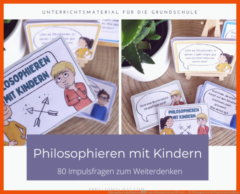 Philosophieren mit Kindern â Unterrichtsmaterial und BÃ¼cher ... für philosophieren mit kindern arbeitsblätter