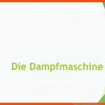 Physik: Die Dampfmaschine Einfach Und Kurz ErklÃ¤rt Fuer Funktionsweise Dampfmaschine Arbeitsblatt