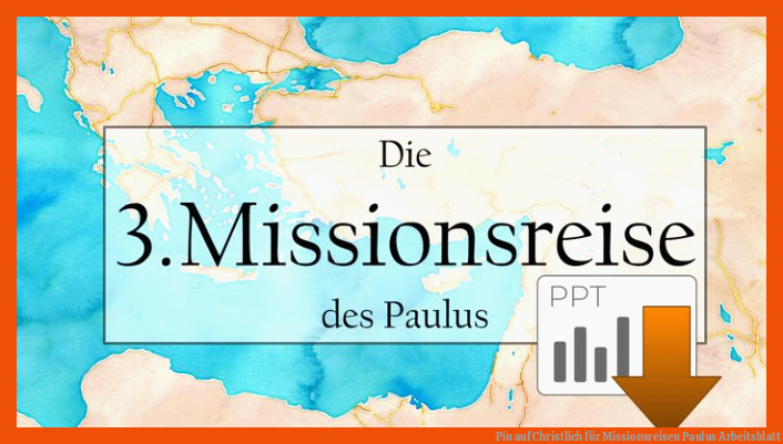 Pin auf Christlich für missionsreisen paulus arbeitsblatt