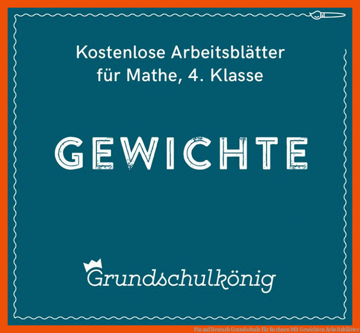Pin auf Deutsch | Grundschule für rechnen mit gewichten arbeitsblätter