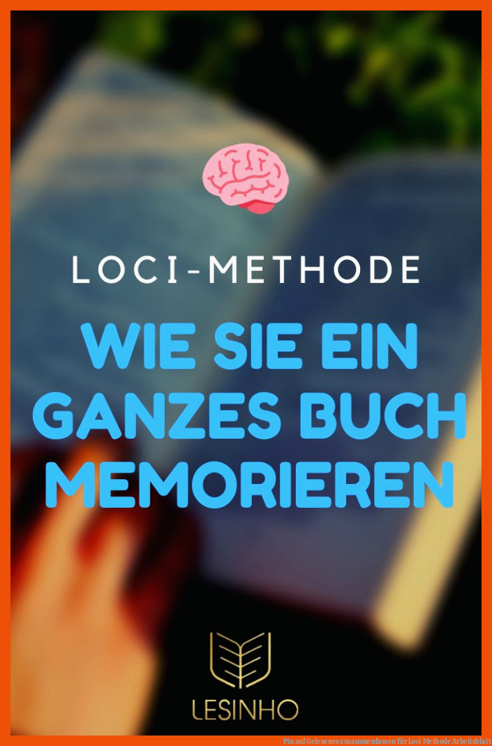 Pin auf Gelesenes zusammenfassen für loci methode arbeitsblatt