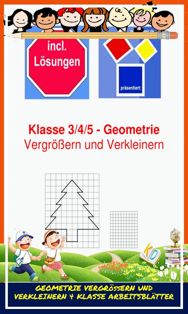Geometrie Vergrößern Und Verkleinern 4 Klasse Arbeitsblätter