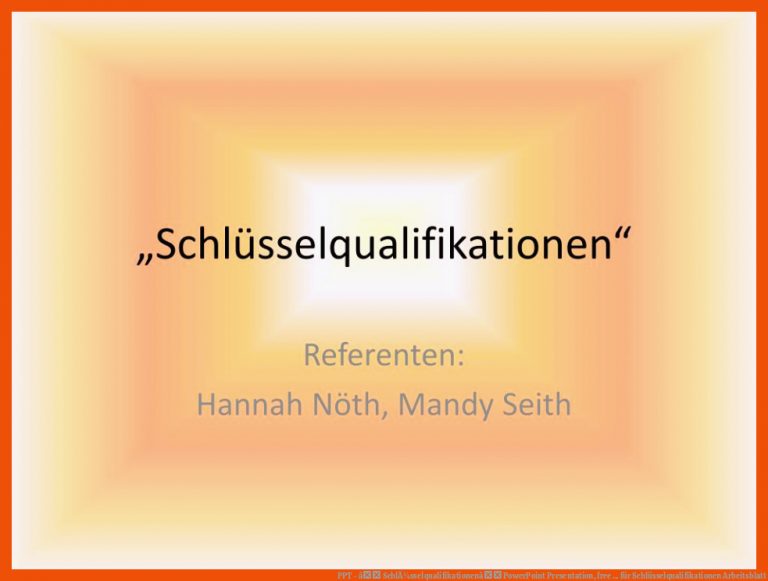 Ppt - â SchlÃ¼sselqualifikationenâ Powerpoint Presentation, Free ... Fuer Schlüsselqualifikationen Arbeitsblatt