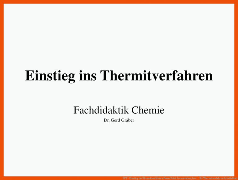 PPT - Einstieg ins Thermitverfahren PowerPoint Presentation, free ... für thermitverfahren arbeitsblatt