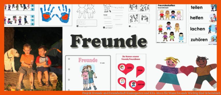 Projekt Freunde und Freundschaft Kindergarten und Kita-Ideen für wann freunde wichtig sind arbeitsblatt