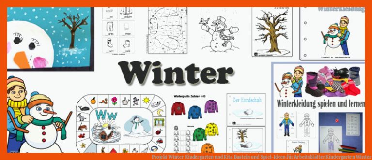 Projekt Winter Kindergarten und Kita Basteln und Spiel-Ideen für arbeitsblätter kindergarten winter