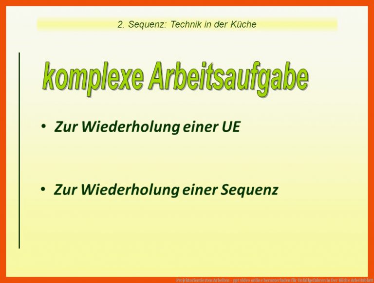 Projektorientierten Arbeiten - ppt video online herunterladen für unfallgefahren in der küche arbeitsblatt