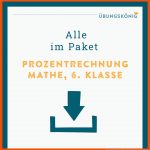 Prozentrechnung Fuer Prozentrechnen 6. Klasse Arbeitsblätter