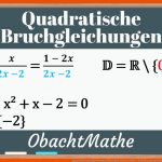 Quadratische Bruchgleichungen LÃ¶sen Ganz Einfach ErklÃ¤rt Definitionsmenge Obachtmathe Fuer Bruchgleichungen Arbeitsblatt Mit Lösungen