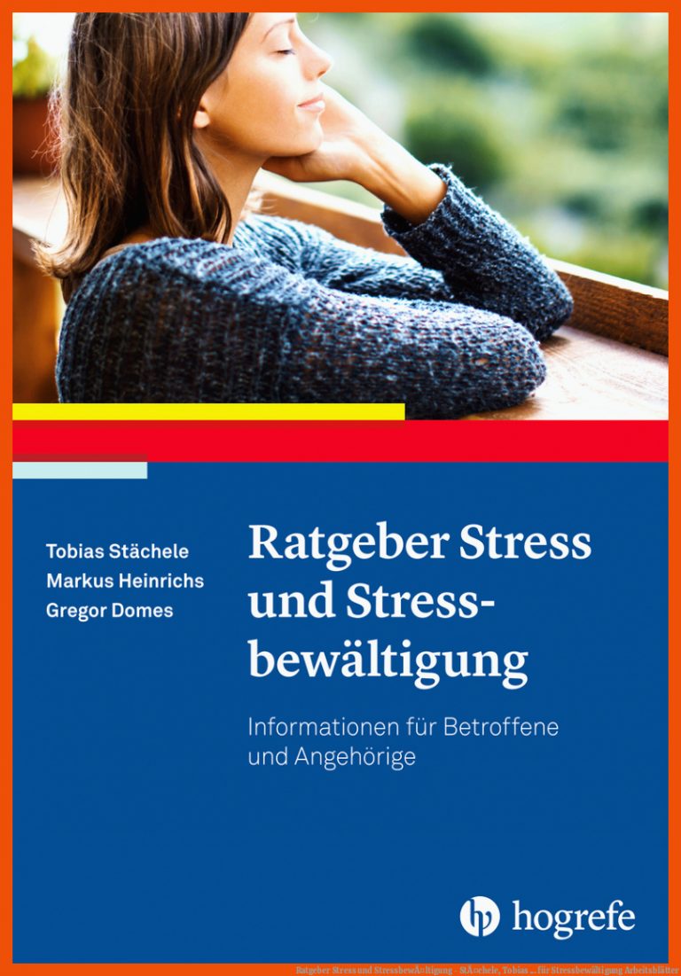 Ratgeber Stress und StressbewÃ¤ltigung - StÃ¤chele, Tobias ... für stressbewältigung arbeitsblätter