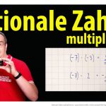 Rationale Zahlen Multiplizieren - Ganz Einfach ErklÃ¤rt Lehrerschmidt Fuer Negative Zahlen Multiplizieren Und Dividieren Arbeitsblätter