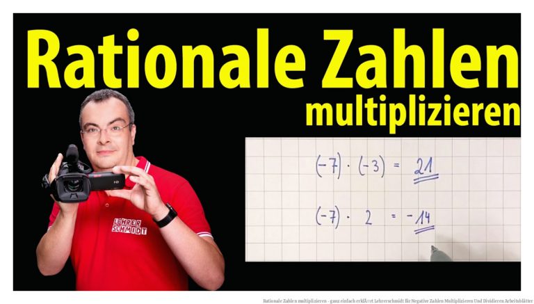 Rationale Zahlen multiplizieren - ganz einfach erklÃ¤rt | Lehrerschmidt für Negative Zahlen Multiplizieren Und Dividieren Arbeitsblätter