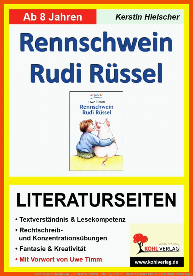 Rennschwein Rudi RÃ¼ssel / Literaturseiten von Hielscher, Kerstin ... für der sprachabschneider arbeitsblätter lösungen