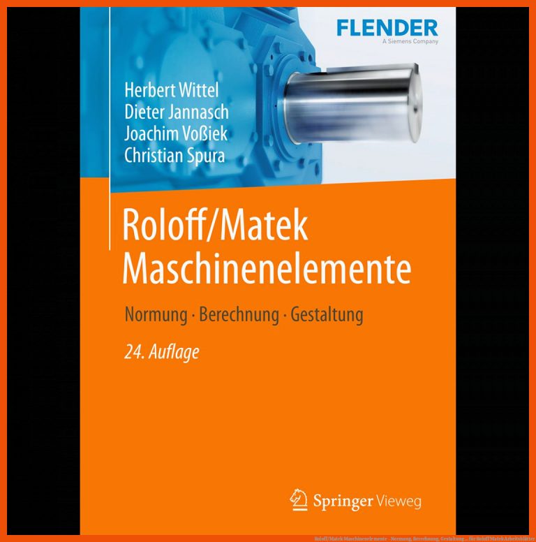 Roloff/Matek Maschinenelemente - Normung, Berechnung, Gestaltung ... für roloff matek arbeitsblätter