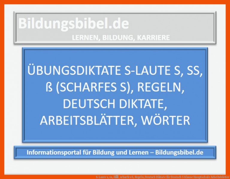 S-laute S, Ss, Ã, Scharfes S, Regeln, Deutsch Diktate Fuer Deutsch 5 Klasse Hauptschule Arbeitsblätter