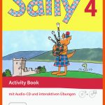 Sally - Englisch Ab Klasse 3 - Allgemeine Ausgabe 2020 - 4 ... Fuer Sally Englisch Klasse 4 Arbeitsblätter