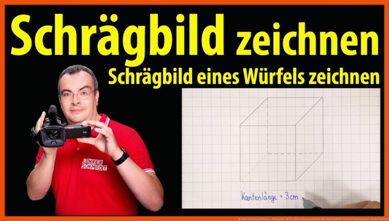 SchrÃ¤gbild Zeichnen - Beispiel: WÃ¼rfel Lehrerschmidt Fuer Schrägbild Würfel Und Quader Arbeitsblatt