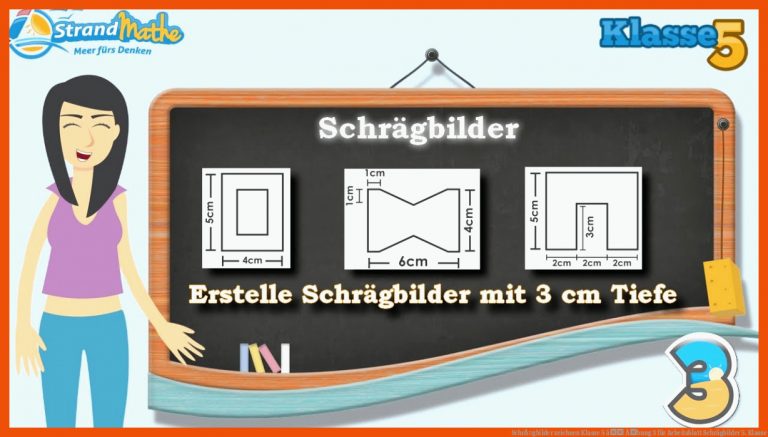 SchrÃ¤gbilder Zeichnen Klasse 5 â Ãbung 3 Fuer Arbeitsblatt Schrägbilder 5. Klasse