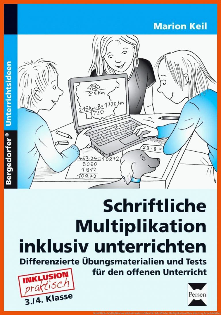 Schriftliche Multiplikation inklusiv unterrichten für schriftliche multiplikation ohne übertrag arbeitsblätter