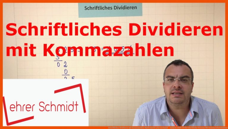 Schriftliches Dividieren mit Kommazahlen | Mathematik | Lehrerschmidt - einfach erklÃ¤rt! für schriftliche division mit komma arbeitsblätter