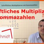 Schriftliches Multiplizieren (malrechnen) Mit Kommazahlen Mathematik Lehrerschmidt Fuer Schriftliche Multiplikation Mit Komma Arbeitsblätter