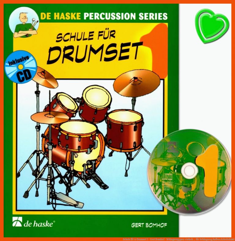 Schule fÃ¼r Drumset 1 - Gert Bomhof - Schlagzeug ganz einfach ... für schlagzeug aufbau arbeitsblatt